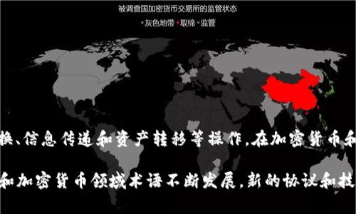 虚拟币SD协议是指与特定虚拟货币或区块链项目相关的协议和标准，它涉及到如何在去中心化环境中进行数据交换、信息传递和资产转移等操作。在加密货币和区块链领域，“SD”可以是某种特定功能或属性的缩写，但由于没有具体的标准定义，通常需要结合上下文进行理解。

如果你对某种特定的“SD协议”感兴趣，可以提供更多的背景信息或上下文，以便更好地理解相关内容。同时，区块链和加密货币领域术语不断发展，新的协议和技术不断涌现，所以了解最新的动态和应用非常重要。