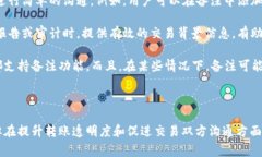 在Tokenim等加密货币转账平台中，转账